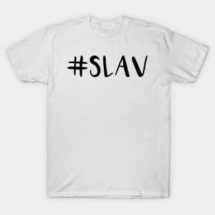 slav hashtag T-Shirt